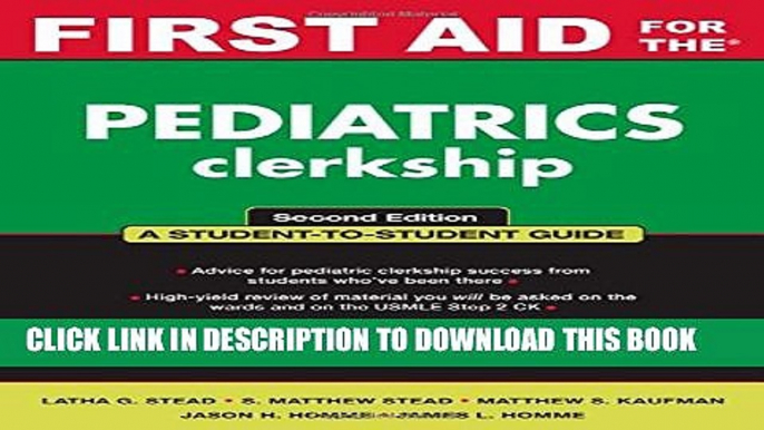 New Book First Aid for the Pediatrics Clerkship (First Aid Series)