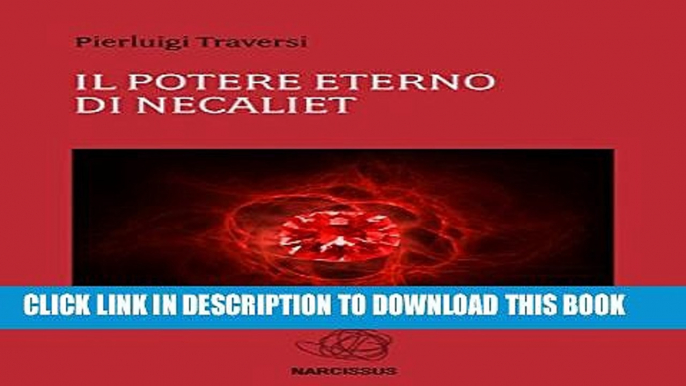 [PDF] Il Potere Eterno di Necaliet Popular Colection