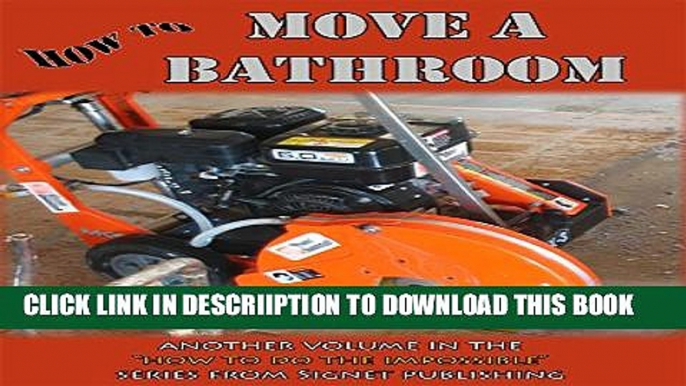 [New] How to move a bathroom Exclusive Full Ebook