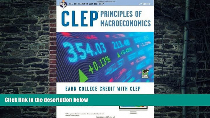 Big Deals  CLEPÂ® Principles of Macroeconomics Book + Online (CLEP Test Preparation)  Free Full