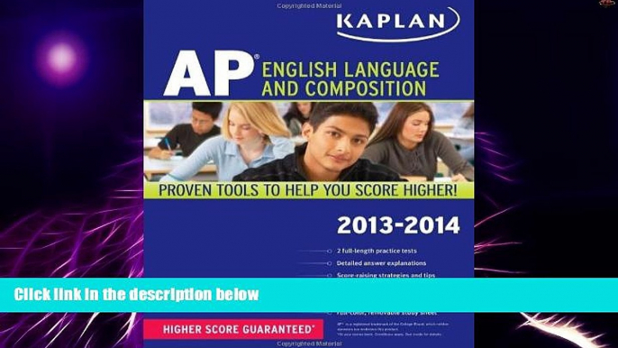 Big Deals  Kaplan AP English Language and Composition 2013-2014 (Kaplan AP Series)  Best Seller