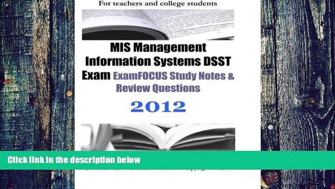 Big Deals  MIS Management Information Systems DSST Exam ExamFOCUS Study Notes   Review Questions