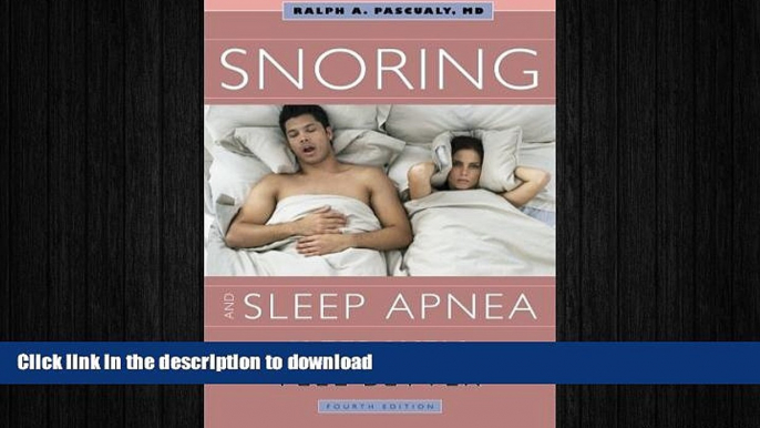 FAVORITE BOOK  Snoring   Sleep Apnea: Sleep Well, Feel Better FULL ONLINE