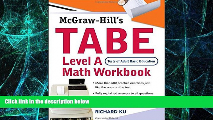 Big Deals  TABE (Test of Adult Basic Education) Level A Math Workbook: The First Step to Lifelong