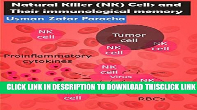 [PDF] Natural Killer (NK) Cells and Their immunological memory Full Online