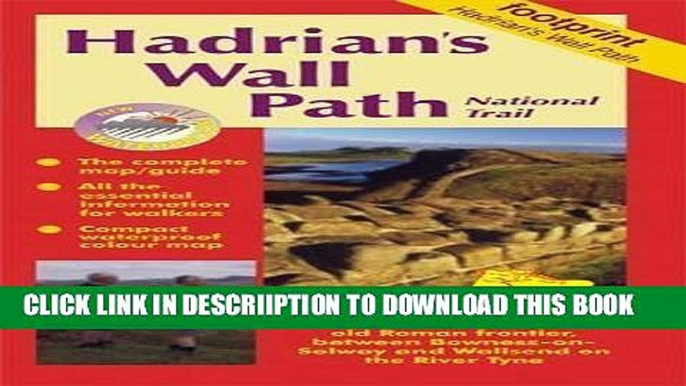 [New] Hadrian s Wall Path: Bowness to Wallsend (Footprint Map   Guide) by Footprint (2010)