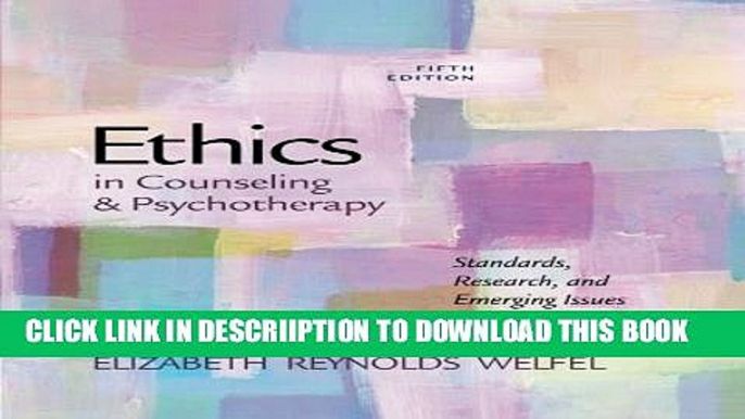 [New] Ethics in Counseling   Psychotherapy Exclusive Online