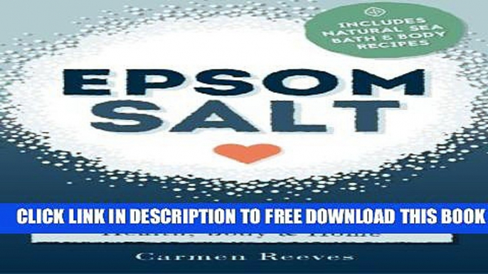 Collection Book Epsom Salt: 50 Miraculous Benefits, Uses   Natural Remedies for Your Health,