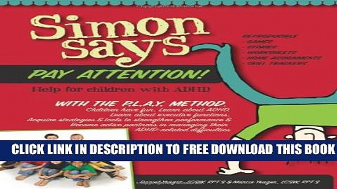 New Book Simon Says Pay Attention: Help for Children with ADHD