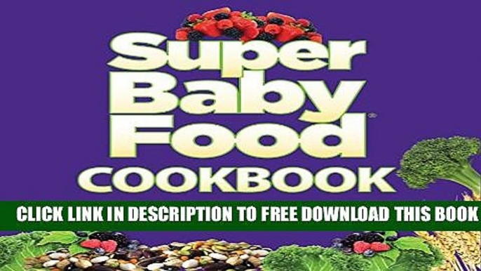 New Book Super Baby Food Cookbook