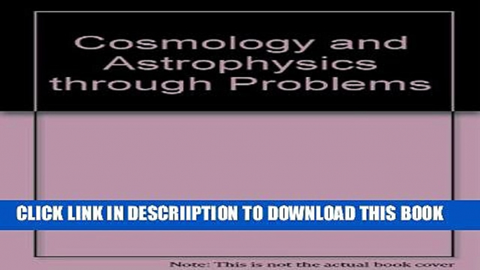 [PDF] Cosmology and Astrophysics through Problems Popular Colection