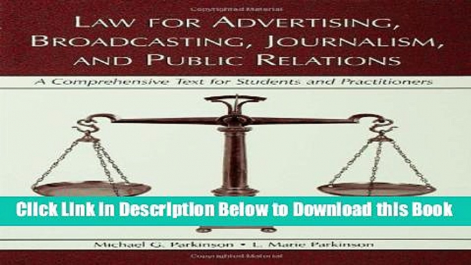 [Reads] Law for Advertising, Broadcasting, Journalism, and Public Relations: A Comprehensive Text