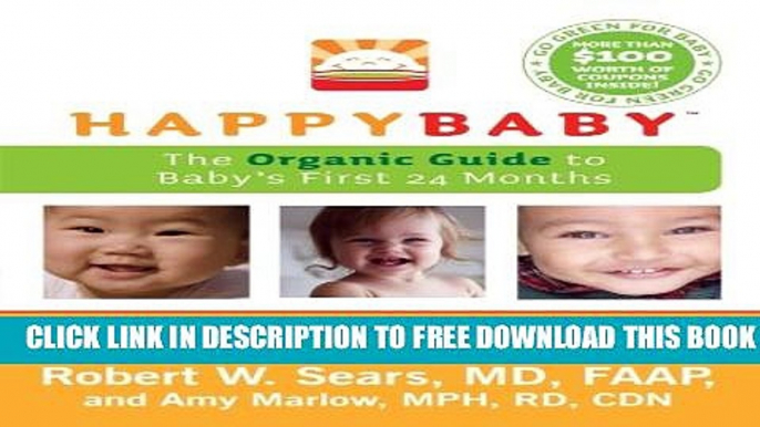 Collection Book HappyBaby: The Organic Guide to Baby s First 24 Months