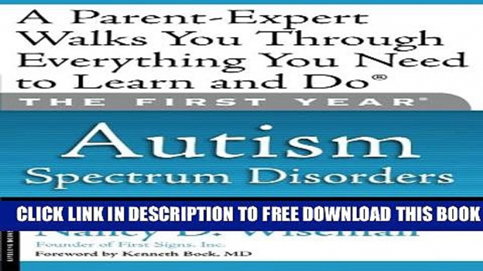 New Book The First Year: Autism Spectrum Disorders: An Essential Guide for the Newly Diagnosed Child