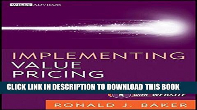 [PDF] Implementing Value Pricing: A Radical Business Model for Professional Firms Popular Online