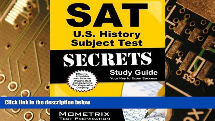 Big Deals  SAT U.S. History Subject Test Secrets Study Guide: SAT Subject Exam Review for the SAT