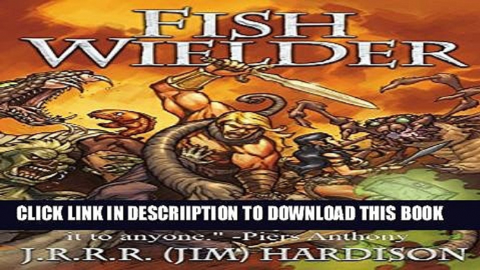 [PDF] Fish Wielder (Fish Wielder Series) Exclusive Full Ebook