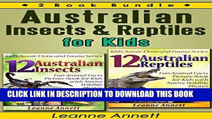 [New] Australian Insects   Reptiles for Kids: Fun Animal Facts Picture Book with Native Wildlife