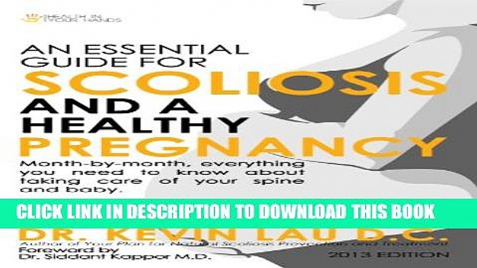 [PDF] An Essential Guide for Scoliosis and a Healthy Pregnancy: Month-by-month, everything you