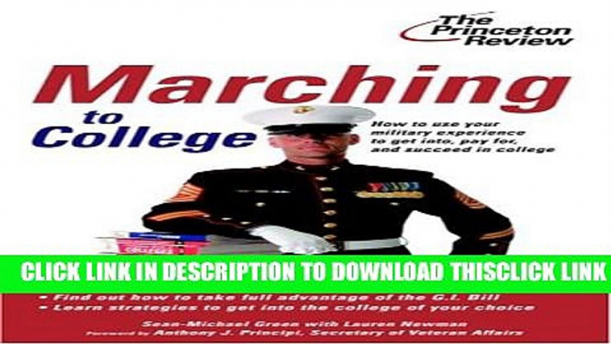 [PDF] Marching to College: Turning Military Experience into College Admissions (College Admissions