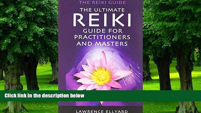 Big Deals  The Ultimate Reiki Guide for Practitioners and Masters  Best Seller Books Most Wanted