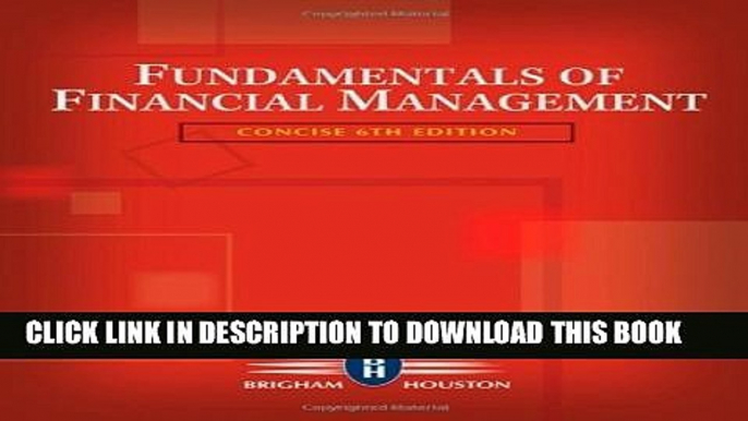 [PDF] Fundamentals of Financial Management, Concise 6th Edition (Book Only) Full Online