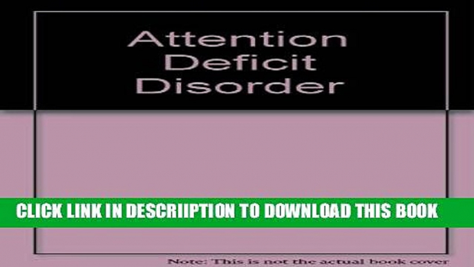 [PDF] Attention Deficit Disorder Popular Colection