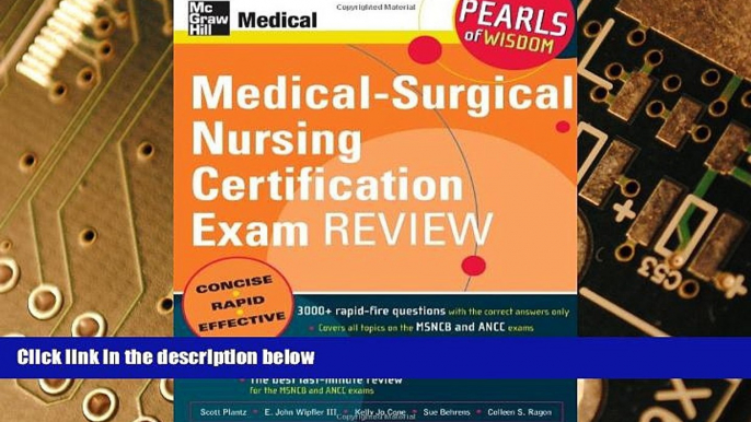 Big Deals  Medical-Surgical Nursing Certification Exam Review: Pearls of Wisdom  Free Full Read