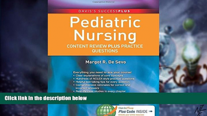 Must Have PDF  Pediatric Nursing: Content Review PLUS Practice Questions (Davis s Success Plus)