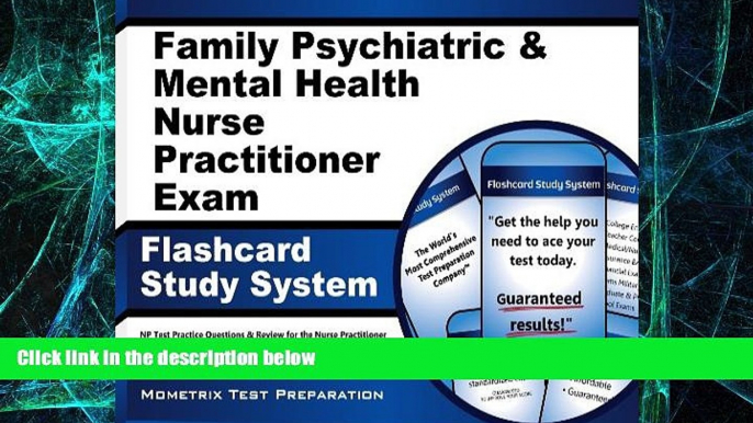 Big Deals  Family Psychiatric   Mental Health Nurse Practitioner Exam Flashcard Study System: NP