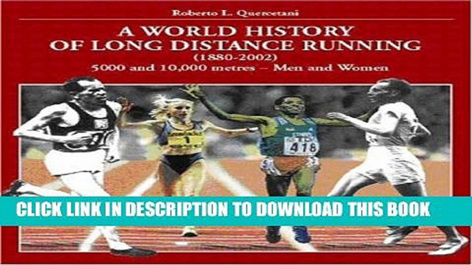 [PDF] World History of Long Distance Running: 1880-2002. Track Events: Men   Women Full Colection