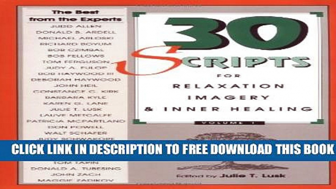 [PDF] 30 Scripts For Relaxation, Imagery, Inner Healing Vol 1 Full Collection