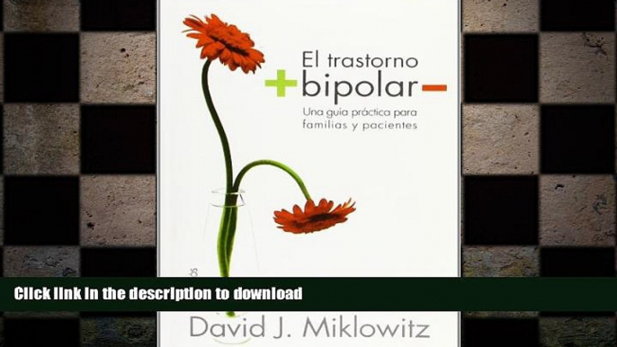 FAVORITE BOOK  El Trastorno Bipolar (Divulgacion / Autoayuda / Disclosure / Self-Help) (Spanish