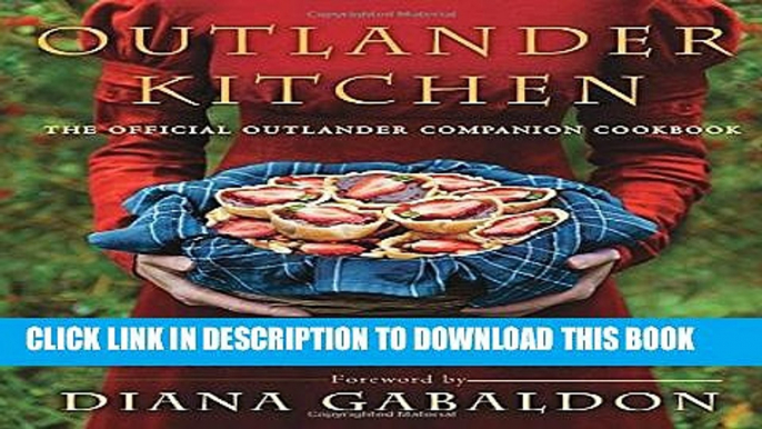 [PDF] Outlander Kitchen: The Official Outlander Companion Cookbook Full Colection