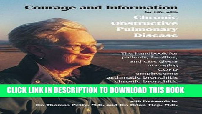 [PDF] Courage and Information for Life with Chronic Obstructive Pulmonary Disease: The Handbook