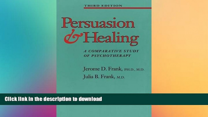 READ  Persuasion and Healing: A Comparative Study of Psychotherapy FULL ONLINE