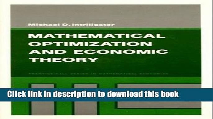 Read Mathematical Optimization and Economic Theory (Prentice-Hall series in mathematical