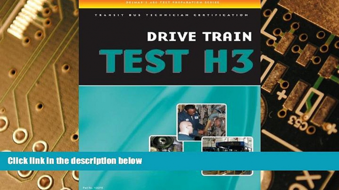 Big Deals  ASE Test Preparation - Transit Bus H3, Drive Train (ASE Test Preparation Series)  Free