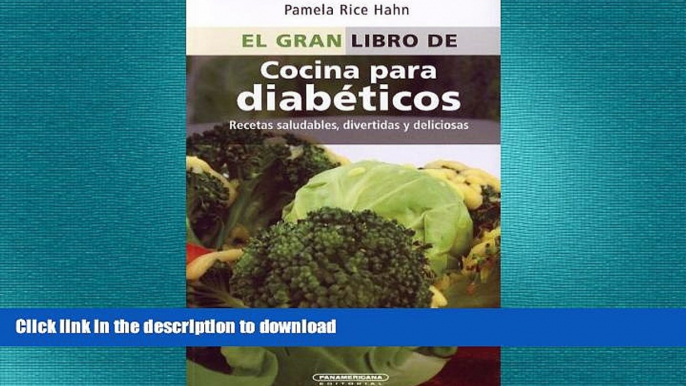 READ  El Gran Libro de Cocina Para Diabeticos (Spanish Edition) FULL ONLINE