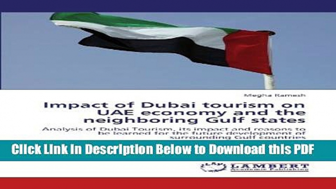 [PDF] Impact of Dubai tourism on UAE economy and the neighboring Gulf states: Analysis of Dubai