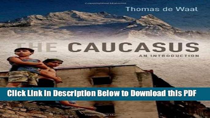 [Read] The Caucasus: An Introduction Ebook Free