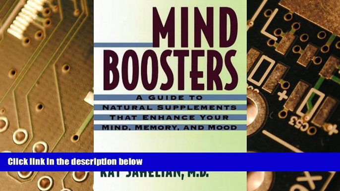 Big Deals  Mind Boosters: A Guide to Natural Supplements That Enhance Your Mind, Memory, and Mood