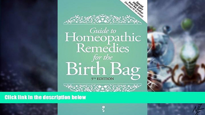 Big Deals  Guide to Homeopathic Remedies for the Birth Bag  Best Seller Books Most Wanted