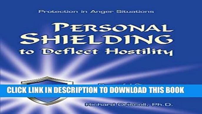 [PDF] Personal Shielding to Deflect Hostility (Book   Training CD) Popular Online