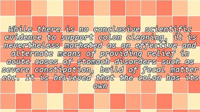 Colon Cleaning or Colonic Irrigation