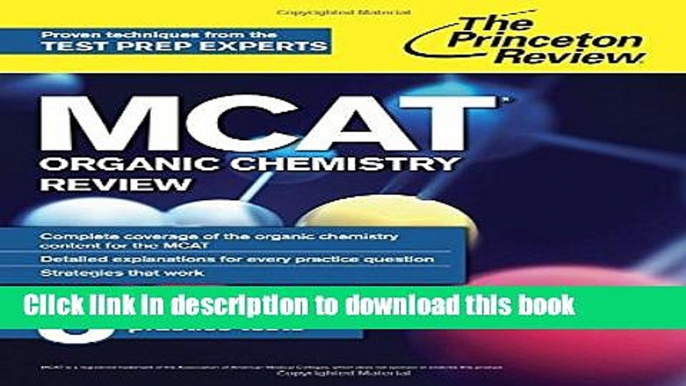 Download MCAT Organic Chemistry Review: New for MCAT 2015 (Graduate School Test Preparation)