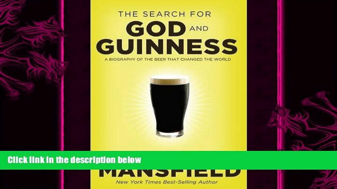 behold  The Search for God and Guinness: A Biography of the Beer that Changed the World