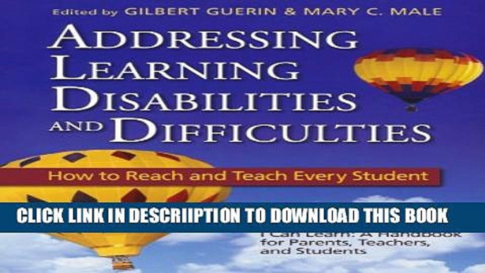 [New] Addressing Learning Disabilities and Difficulties: How to Reach and Teach Every Student