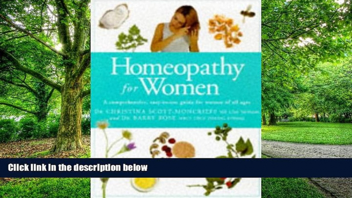 Big Deals  Homeopathy for Women: A Comprehensive, Easy to Use Guide for Women of All Ages  Free