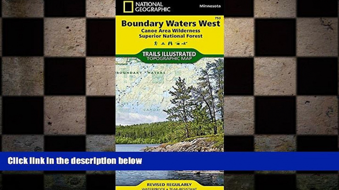 READ book  Boundary Waters West [Canoe Area Wilderness, Superior National Forest] (National